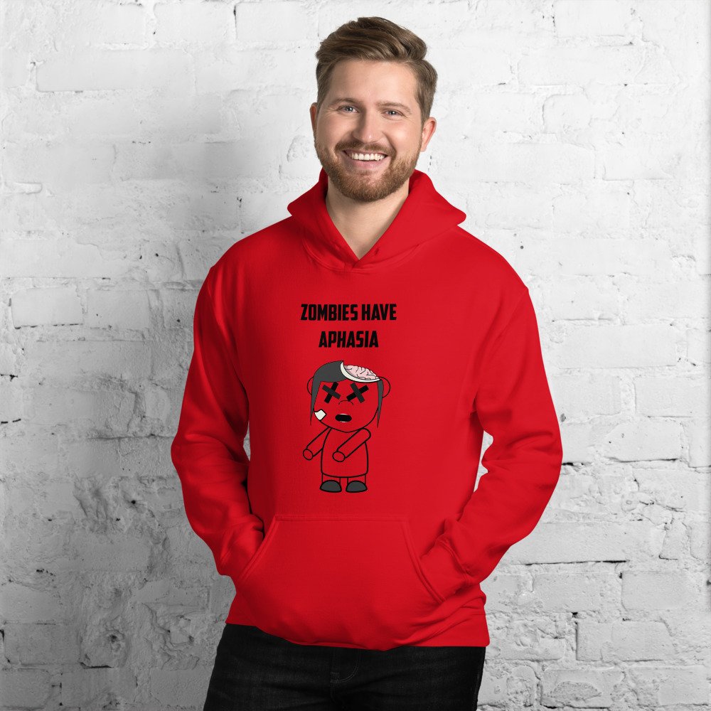 “Zombies Have Aphasia” Unisex Hoodie