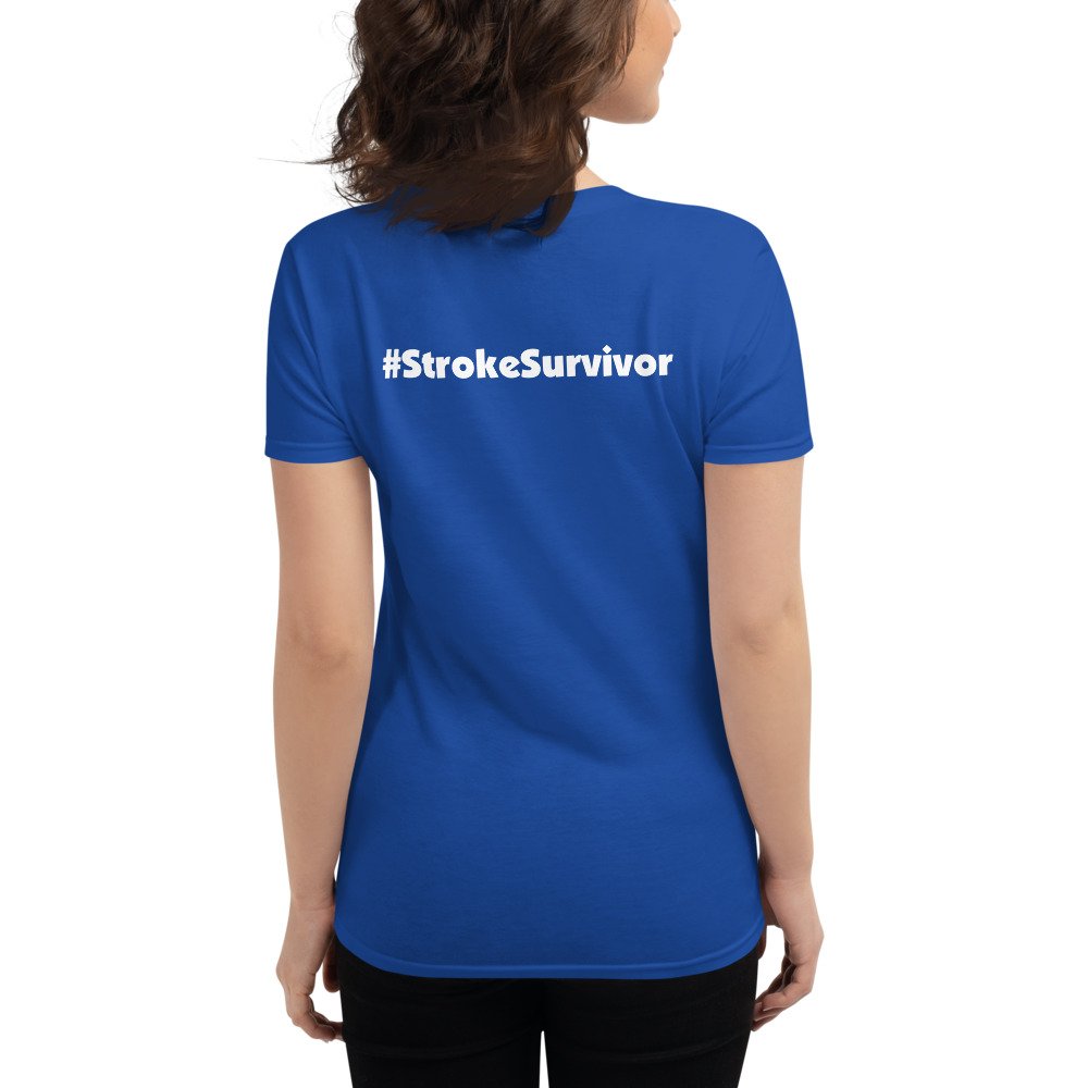 #StrokeSurvivor Women’s Short Sleeve T-Shirt